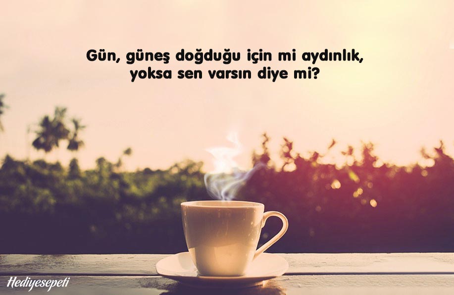 günaydın aşkım